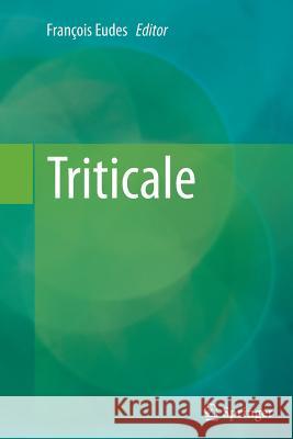 Triticale Francois Eudes 9783319361031 Springer
