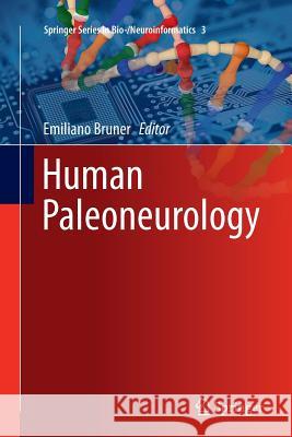 Human Paleoneurology Emiliano Bruner 9783319362861 Springer