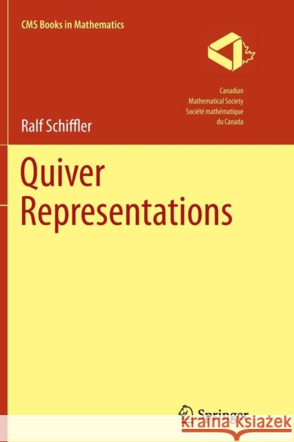 Quiver Representations Ralf Schiffler 9783319363172 Springer