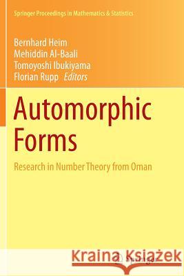 Automorphic Forms: Research in Number Theory from Oman Heim, Bernhard 9783319363370 Springer