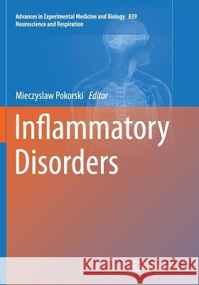 Inflammatory Disorders Mieczyslaw Pokorski 9783319363721 Springer