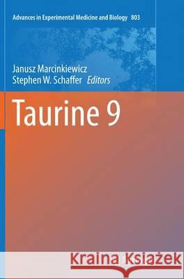 Taurine 9 Janusz Marcinkiewicz Stephen W. Schaffer 9783319364148