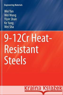 9-12cr Heat-Resistant Steels Yan, Wei 9783319365176 Springer
