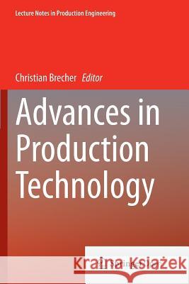 Advances in Production Technology Christian Brecher 9783319365725 Springer