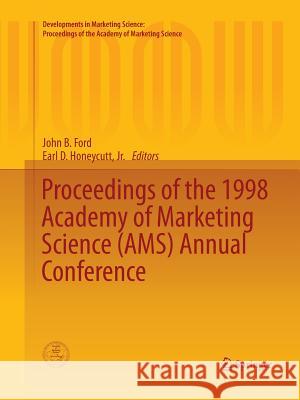 Proceedings of the 1998 Academy of Marketing Science (Ams) Annual Conference Ford, John B. 9783319366890 Springer