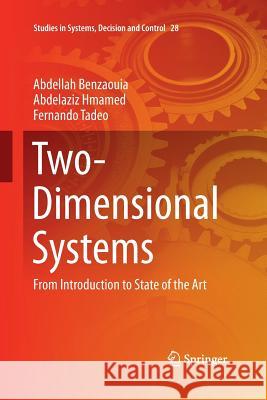 Two-Dimensional Systems: From Introduction to State of the Art Benzaouia, Abdellah 9783319369150 Springer