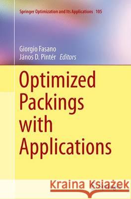 Optimized Packings with Applications Giorgio Fasano Janos D. Pinter 9783319371900 Springer