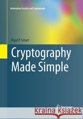 Cryptography Made Simple Smart, Nigel 9783319373096 Springer