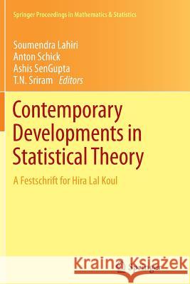 Contemporary Developments in Statistical Theory: A Festschrift for Hira Lal Koul Lahiri, Soumendra 9783319375809 Springer