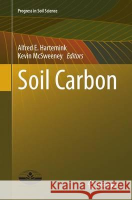 Soil Carbon Alfred E. Hartemink Kevin McSweeney 9783319375847