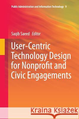 User-Centric Technology Design for Nonprofit and Civic Engagements Saqib Saeed 9783319377292 Springer