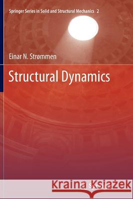 Structural Dynamics Einar N. Strommen 9783319378886 Springer