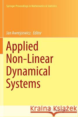 Applied Non-Linear Dynamical Systems Jan Awrejcewicz 9783319379142 Springer