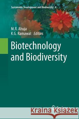 Biotechnology and Biodiversity M. R. Ahuja K. G. Ramawat 9783319379272 Springer