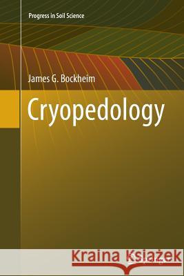 Cryopedology James G. Bockheim 9783319384146