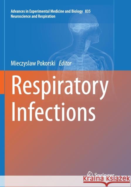 Respiratory Infections Mieczyslaw Pokorski 9783319384917 Springer