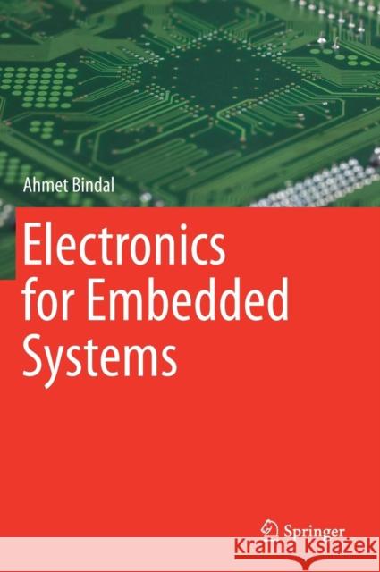 Electronics for Embedded Systems Ahmet Bindal 9783319394374