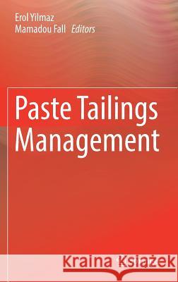 Paste Tailings Management Erol Yilmaz Mamadou Fall 9783319396804