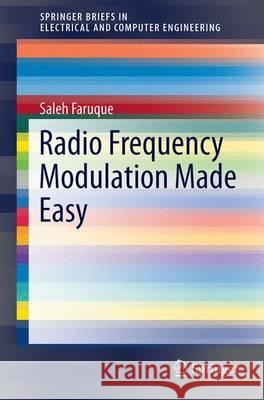 Radio Frequency Modulation Made Easy Saleh Faruque 9783319412009