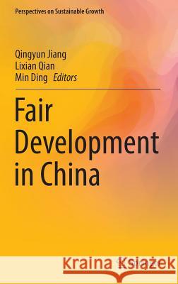 Fair Development in China Qingyun Jiang Lixian Qian Min Ding 9783319436616 Springer