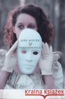Jane Austen and Performance Marina Cano 9783319439877 Palgrave MacMillan
