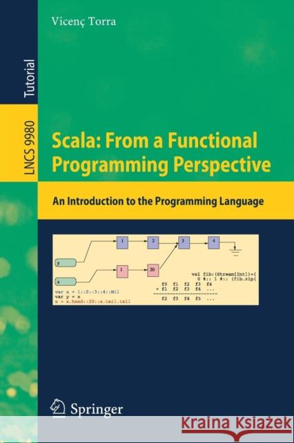 Scala: From a Functional Programming Perspective: An Introduction to the Programming Language Torra, Vicenç 9783319464800 Springer