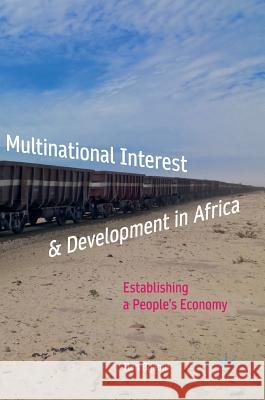 Multinational Interest & Development in Africa: Establishing a People's Economy Bijaoui, Ilan 9783319489131