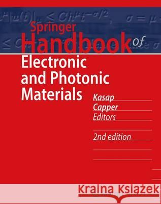 Springer Handbook of Electronic and Photonic Materials Safa Kasap Peter Capper 9783319489315