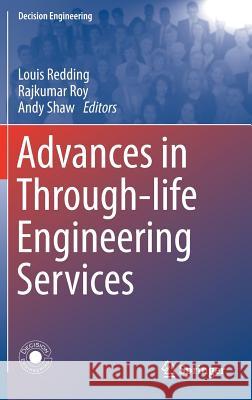 Advances in Through-Life Engineering Services Redding, Louis 9783319499376