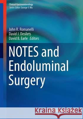 Notes and Endoluminal Surgery Romanelli, John R. 9783319506081 Springer