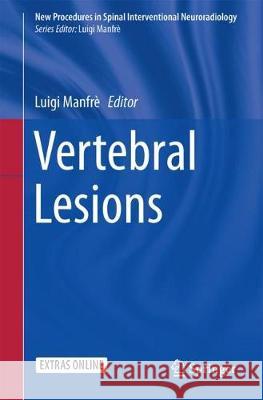 Vertebral Lesions Luigi Manfre 9783319526324 Springer