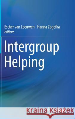 Intergroup Helping Van Leeuwen, Esther 9783319530246