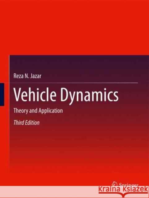 Vehicle Dynamics: Theory and Application Jazar, Reza N. 9783319534404 Springer