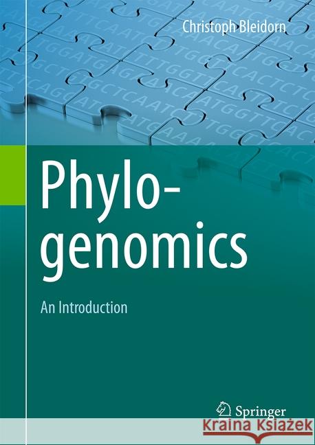 Phylogenomics: An Introduction Bleidorn, Christoph 9783319540627 Springer