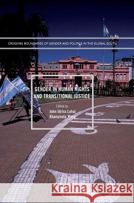 Gender in Human Rights and Transitional Justice John Idriss Lahai Khanyisela Moyo 9783319542010 Palgrave MacMillan