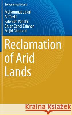 Reclamation of Arid Lands Mohammad Jafari Ali Tavili Fatemeh Panahi 9783319548272 Springer