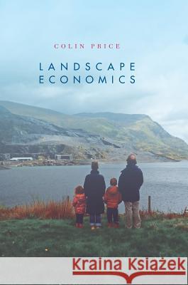 Landscape Economics Colin Price 9783319548722 Palgrave MacMillan