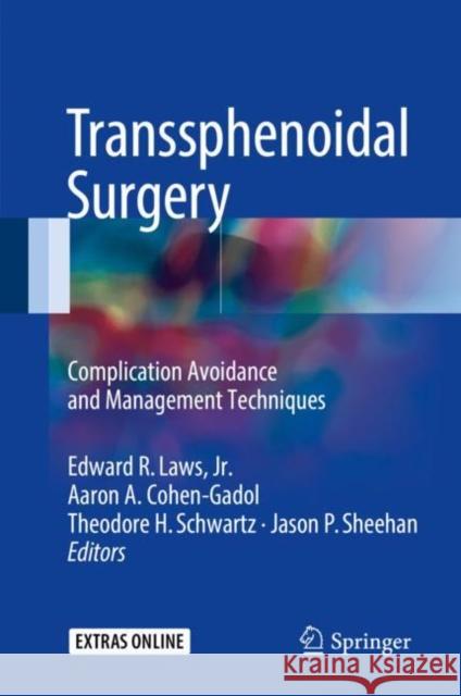 Transsphenoidal Surgery: Complication Avoidance and Management Techniques Laws Jr, Edward R. 9783319566894 Springer