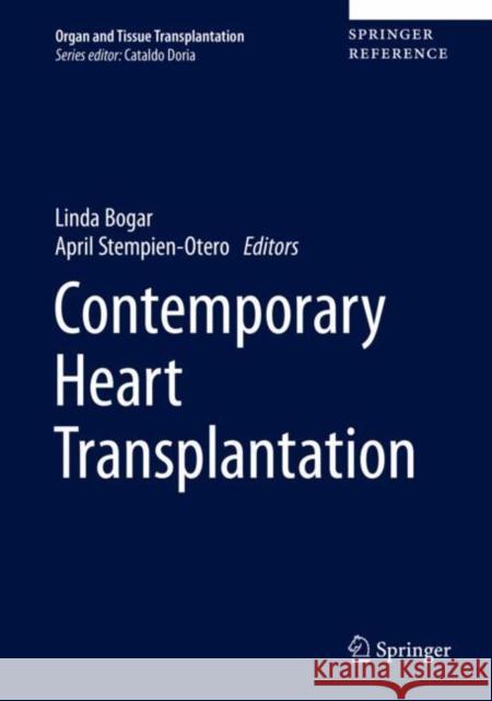 Contemporary Heart Transplantation Linda Bogar Maria Mountis 9783319580531 Springer