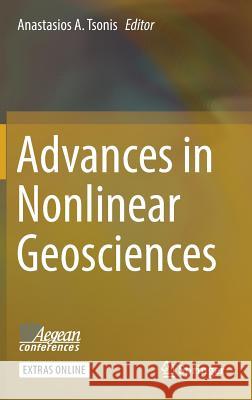 Advances in Nonlinear Geosciences Anastasios a. Tsonis 9783319588940 Springer