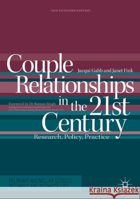 Couple Relationships in the 21st Century: Research, Policy, Practice Gabb, Jacqui 9783319596976