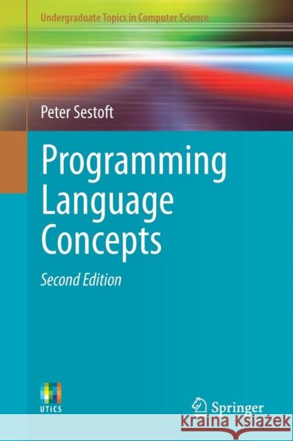 Programming Language Concepts Peter Sestoft 9783319607887 Springer