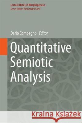 Quantitative Semiotic Analysis Dario Compagno 9783319615929 Springer