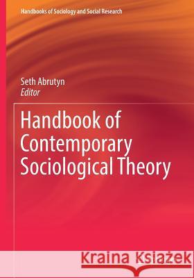 Handbook of Contemporary Sociological Theory Seth Abrutyn 9783319616018