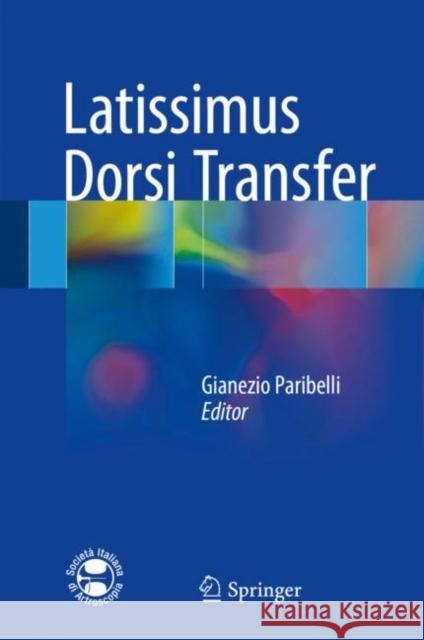 Latissimus Dorsi Transfer Gianezio Paribelli 9783319619453 Springer