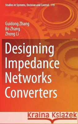 Designing Impedance Networks Converters Guidong Zhang Bo Zhang Zhong Li 9783319636542