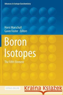 Boron Isotopes: The Fifth Element Marschall, Horst 9783319646640