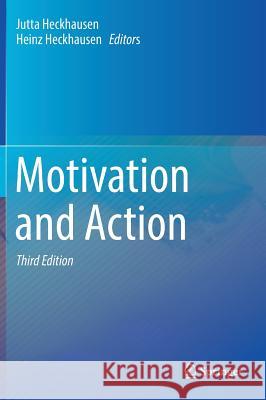 Motivation and Action Jutta Heckhausen 9783319650937