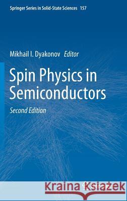 Spin Physics in Semiconductors Mikhail I. Dyakonov 9783319654355 Springer