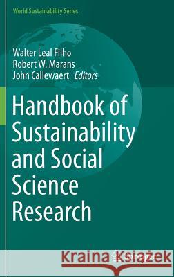 Handbook of Sustainability and Social Science Research Walter Lea Robert Marans John Callewaert 9783319671215 Springer